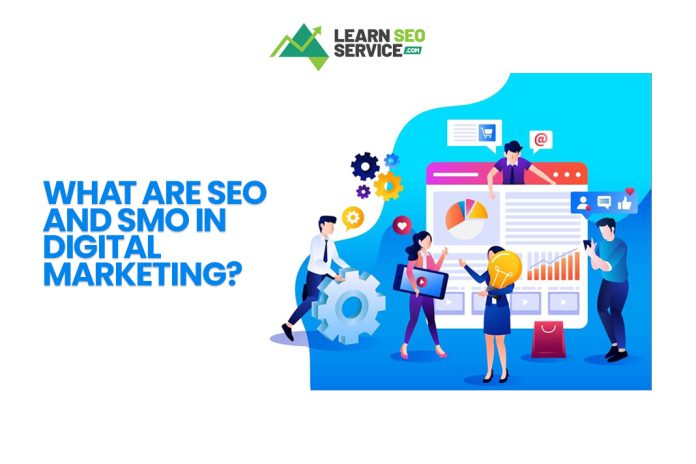 What are SEO and SMO in Digital Marketing?
