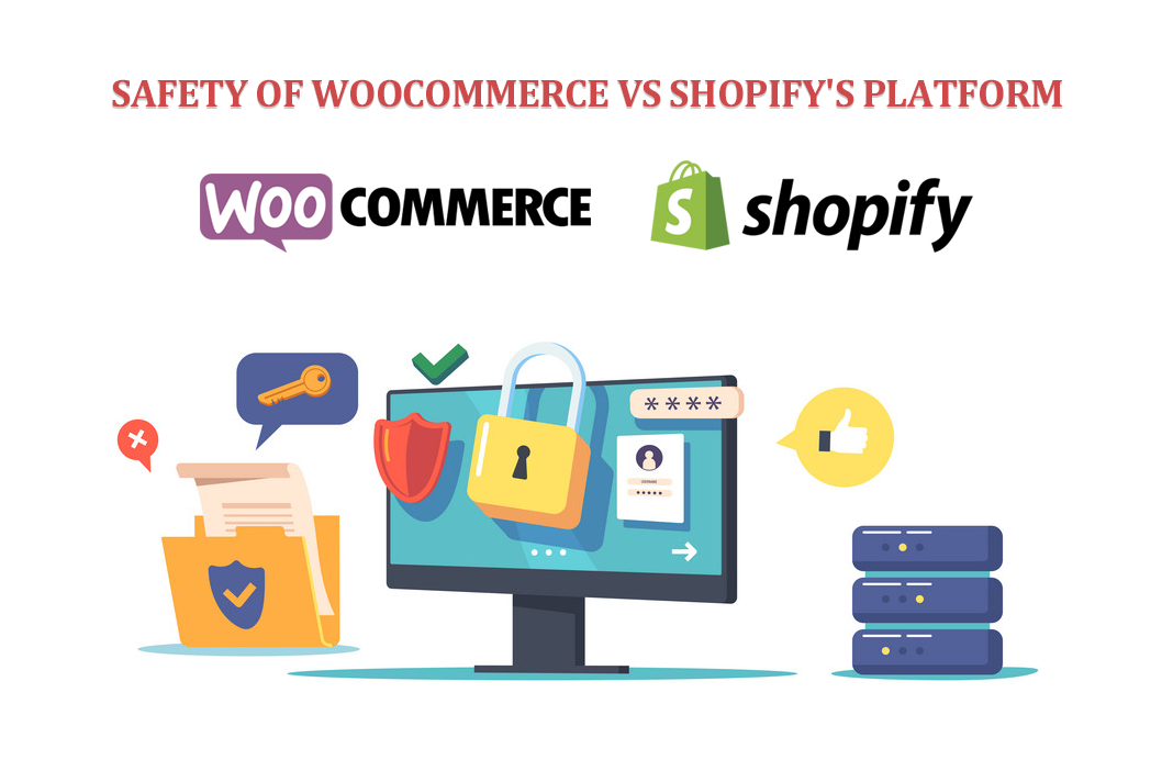 Safety of WooCommerce vs Shopify's Platform