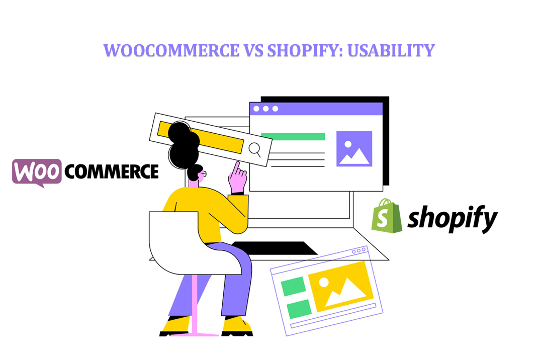 WooCommerce vs Shopify: Usability