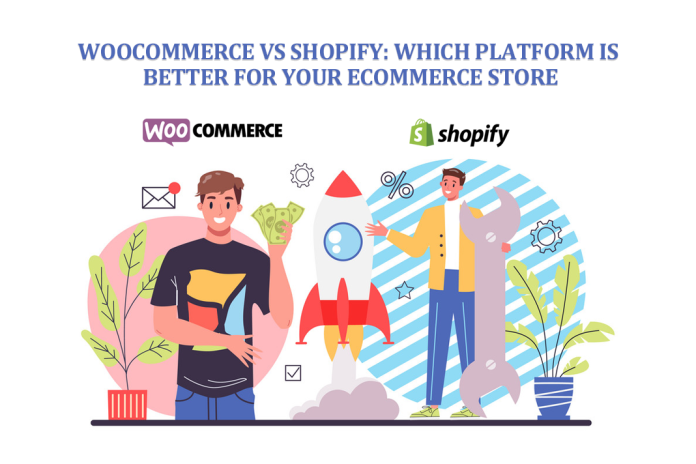 WooCommerce vs Shopify: Which Platform is Better for your Ecommerce Store