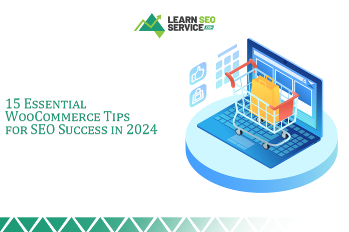 15 Essential WooCommerce Tips for SEO Success in 2024
